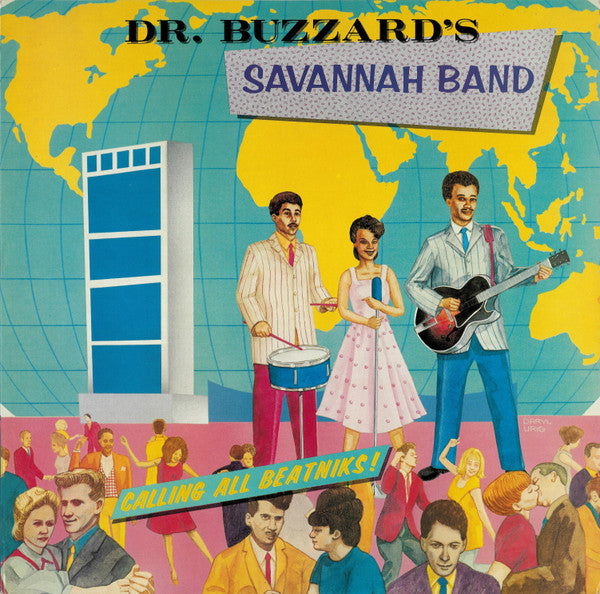 Dr. Buzzard's Savannah Band* : Calling All Beatniks! (LP, Album)