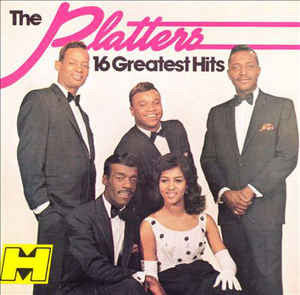 The Platters : 16 Greatest Hits (CD, Comp)