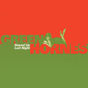 The Greenhornes : Stayed Up Last Night (7", Single, RE)