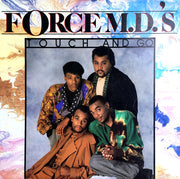 Force M. D. 's* : Touch And Go (LP, Album, SRC)
