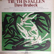 Dave Brubeck : Truth Is Fallen (LP, Album)