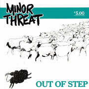 Minor Threat : Out Of Step (12", EP, RM, RP, $5,)