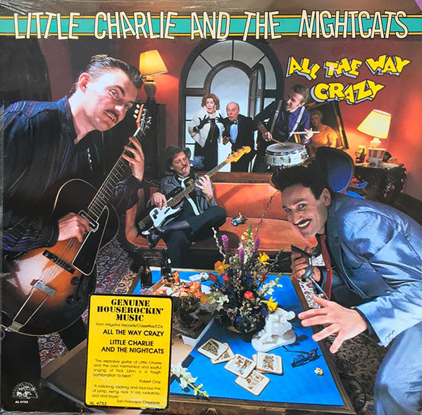 Little Charlie And The Nightcats : All The Way Crazy (LP, Album, HUB)