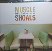 Various : Muscle Shoals (Small Town Big Sound) (2xLP, Album)