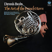 Dennis Brain, Wolfgang Amadeus Mozart, Johannes Brahms, Marin Marais : The Art Of The French Horn (LP, Album)