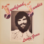 Larry Groce : Junkfood Junkie (LP, Album, Pit)