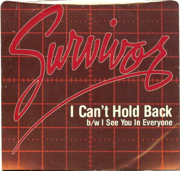 Survivor : I Can't Hold Back (7", Single, Styrene, Pit)