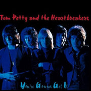 Tom Petty And The Heartbreakers : You're Gonna Get It! (CD, Album, RE, RM, RP)