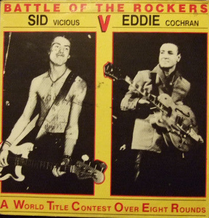 Sid Vicious V Eddie Cochran : Sid V Eddie The Battle Of The Rockers (LP, Comp, MP)