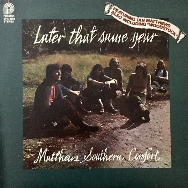 Matthews Southern Comfort* : Later That Same Year (LP, Album, RE)