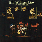 Bill Withers : Bill Withers Live At Carnegie Hall (CD, Album, RE)