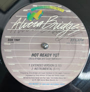 Alicia Bridges : Under The Cover Of Darkness / Not Ready Yet (12")