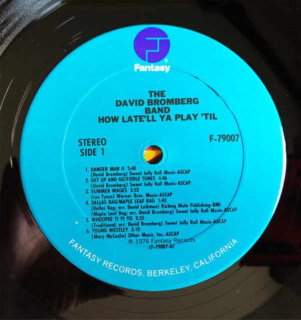 David Bromberg Band : How Late'll Ya Play 'Til (2xLP, Album, RE)
