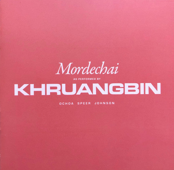 Khruangbin : Mordechai (CD, Album)