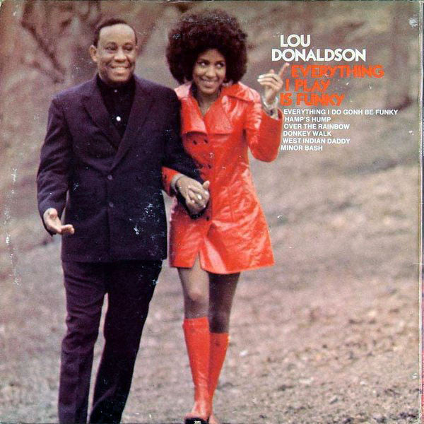 Lou Donaldson : Everything I Play Is Funky (LP, Album, Gat)
