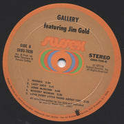 Gallery (2) Featuring Jim Gold : Gallery Featuring Jim Gold (LP, Album, Mon)