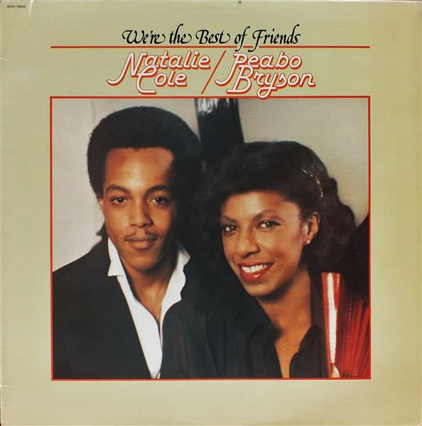 Buy Natalie Cole & Peabo Bryson : We're The Best Of Friends (LP