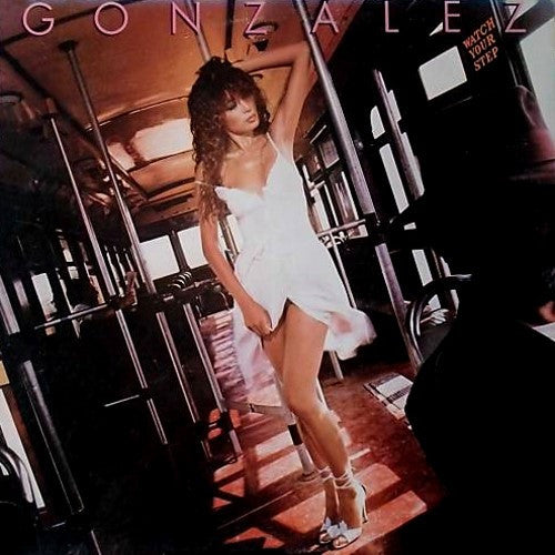 Gonzalez : Watch Your Step (LP, Album, Los)