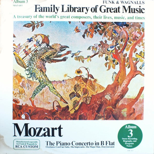 Mozart* : The Piano  Concerto In B Flat - Funk & Wagnalls Family Library Of Great Music - Album 3 (LP, Comp)