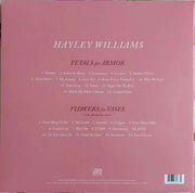 Hayley Williams : Flowers For Vases & Petals For Armor (LP, Cle + LP, S/Sided, Etch, Cle + LP, Oli + Comp,)