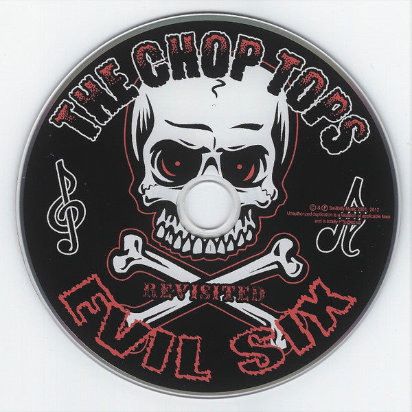 The Chop Tops : Evil Six - Revisited (CD, Album, RE)