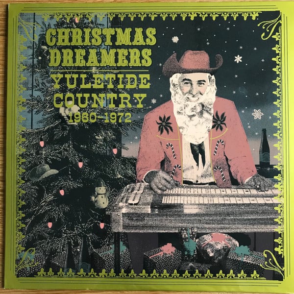 Various : Christmas Dreamers: Yuletide Country 1960-1972 (LP, Comp, Sil)