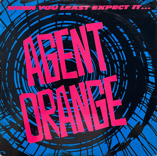 Agent Orange (7) : When You Least Expect It... (12", RP)