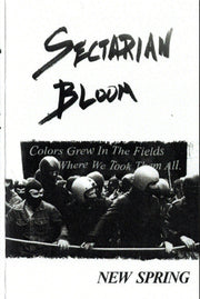 Sectarian Bloom : New Spring (Cass)