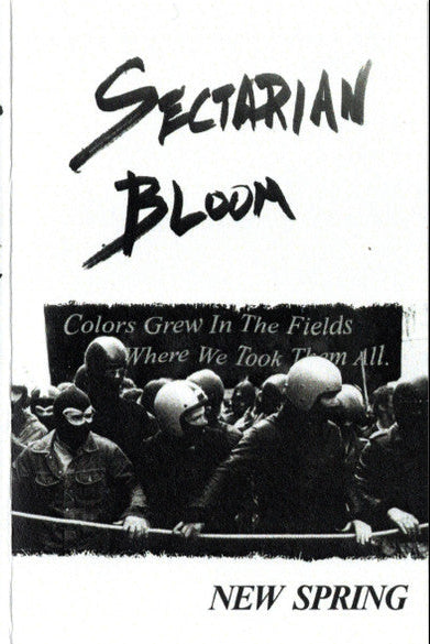 Sectarian Bloom : New Spring (Cass)