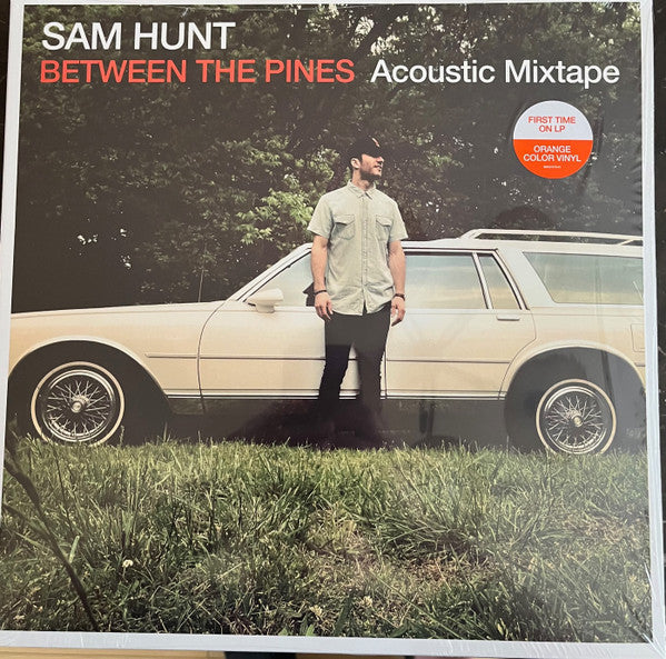 Sam Hunt (4) : Between The Pines (Acoustic Mixtape) (2xLP, Mixtape, Ora)