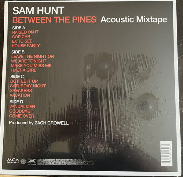 Sam Hunt (4) : Between The Pines (Acoustic Mixtape) (2xLP, Mixtape, Ora)