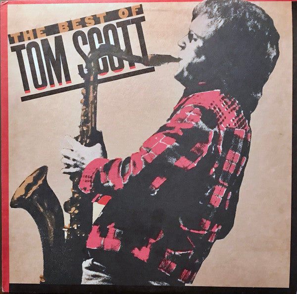 Tom Scott : The Best Of Tom Scott (LP, Comp, Ter)