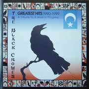 The Black Crowes : Greatest Hits 1990-1999 (A Tribute To A Work In Progress) (CD, Comp)