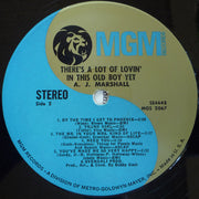 A.J. Marshall : There's A Lot Of Lovin' In This Old Boy Yet (LP)