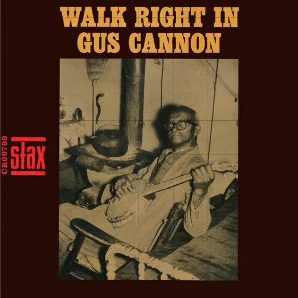 Gus Cannon : Walk Right In (LP, Album, Club, RE, Yel)