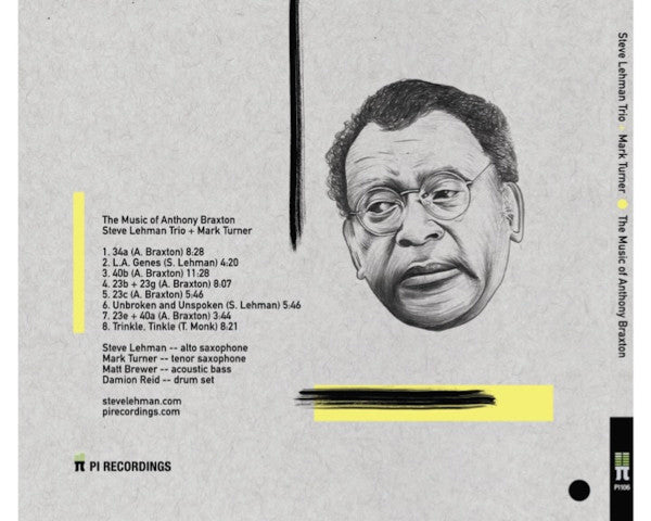 Steve Lehman Trio + Mark Turner (2) , The Music Of  Anthony Braxton : The Music Of Anthony Braxton (CD, Album)