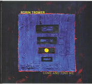 Robin Trower : Come And Find Me (CD, Album)