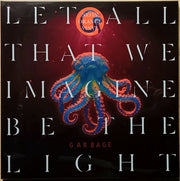 Garbage : Let All That We Imagine Be The Light (LP, Ltd, Neo)