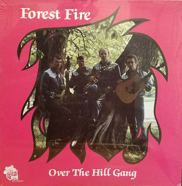 The Over The Hill Gang : Forest Fire (LP, Album)