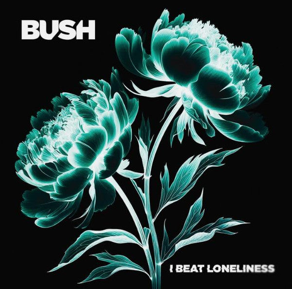 Bush : I Beat Loneliness (CD, Album)