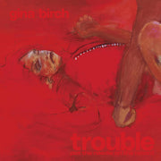 Gina Birch : Trouble (LP, Bla)