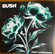 Bush : I Beat Loneliness (2xLP)