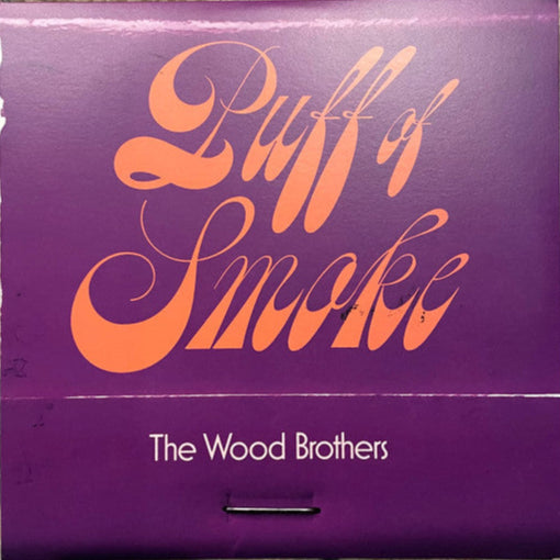 The Wood Brothers : Puff Of Smoke (LP, Ltd, Opa)