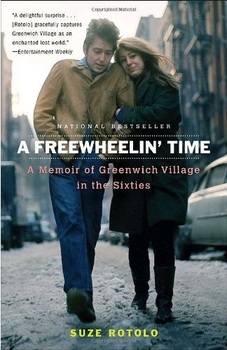 A Freewheelin' Time: A Memoir of Greenwich Village in the Sixties (Book)