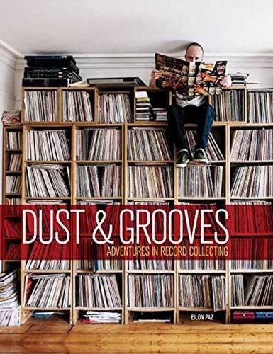 Dust & Grooves: Adventures in Record Collecting (Book)
