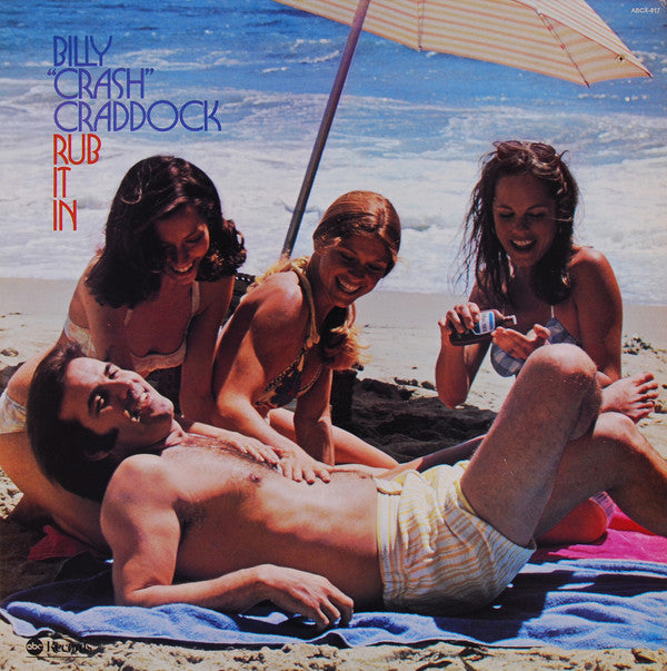 Billy "Crash" Craddock* : Rub It In (LP, Album)