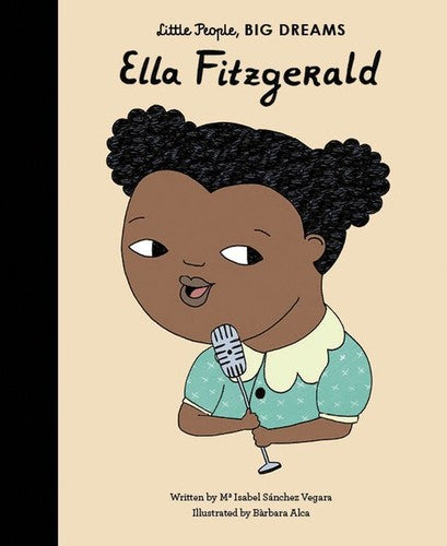 Ella Fitzgerald: Little People, Big Dreams (Book)