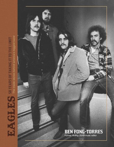 The Eagles: Take It to The Limit (Book)
