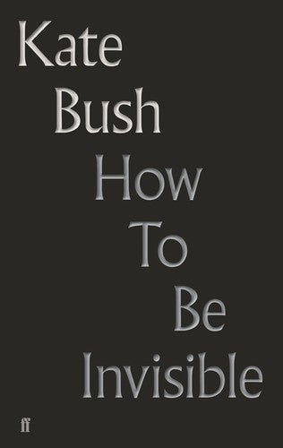 How to be Invisible: Lyrics (Book)