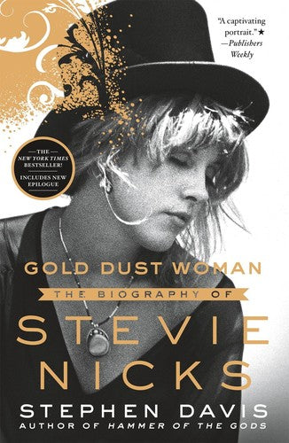 Gold Dust Woman: The Biography of Stevie Nicks (Book)